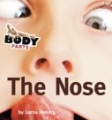 Close Up: The Nose