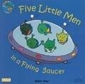 Five Little Men in a Flying Saucer