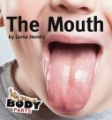 Close Up: The Mouth